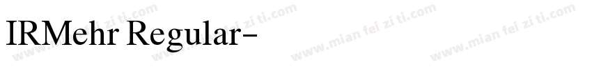 IRMehr Regular字体转换
